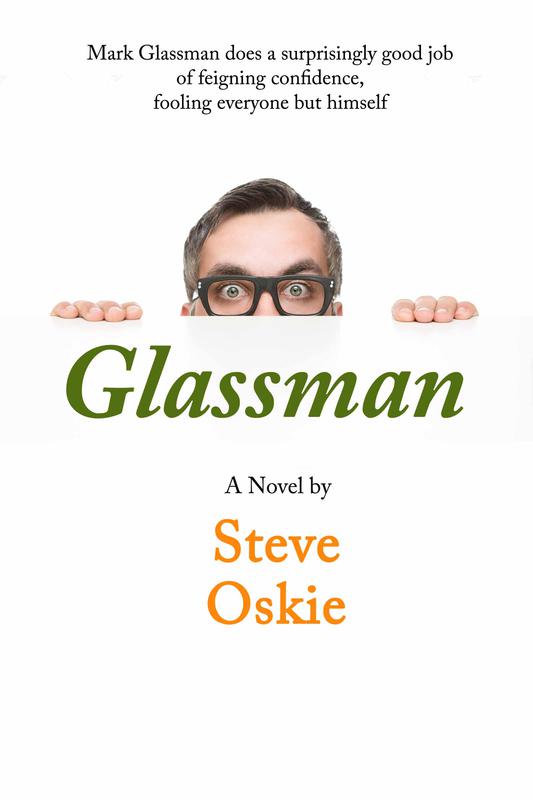 Glassman by Steve Oskie