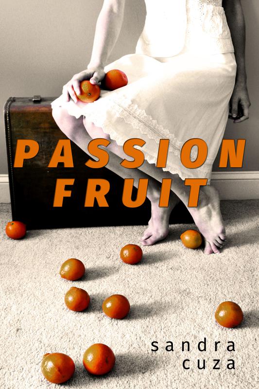 PASSION FRUIT by Sandra Cuza