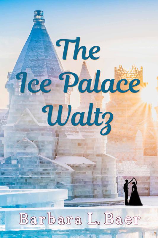 The Ice Palace Waltz by Barbara L. Baer